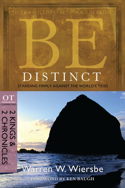 Be Distinct (2 Kings & 2 Chronicles) - Warren Wiersbe | David C Cook