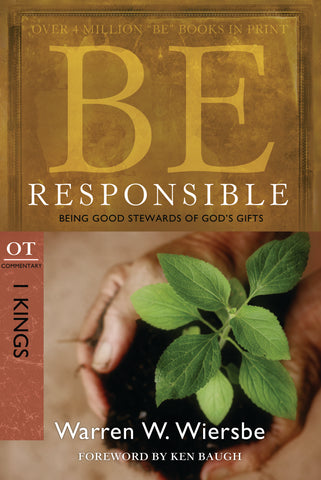 Be Responsible (1 Kings) - Warren Wiersbe | David C Cook