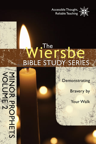 The Wiersbe Bible Study Series: Minor Prophets Vol. 2 - Warren Wiersbe | David C Cook