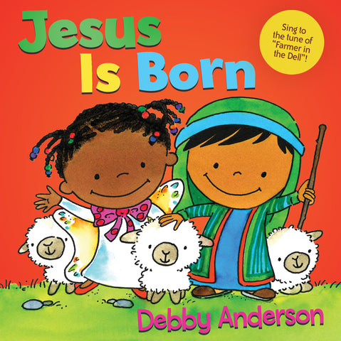 Jesus Is Born - Debby Anderson | David C Cook