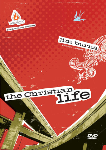 The Christian Life: High School Group Study Video Sessions - Jim Burns | Gospel Light