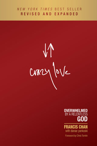 Crazy Love by Francis Chan
