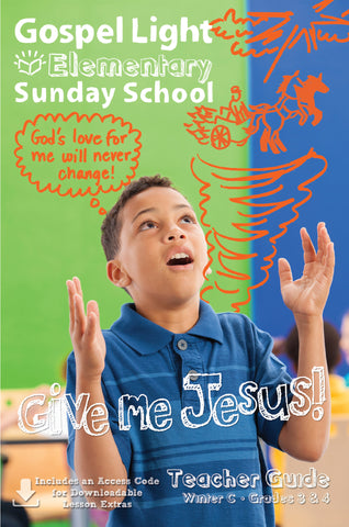 Gospel Light | Teacher's Guide - Elementary GR 3-4 | Winter Year C