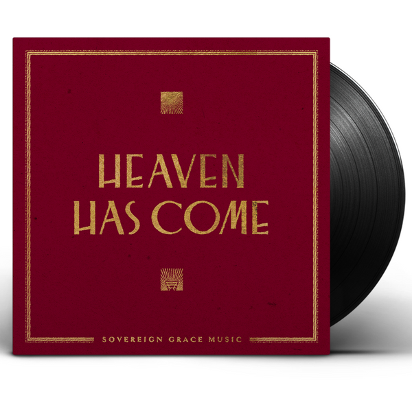Heaven Has Come - Vinyl
