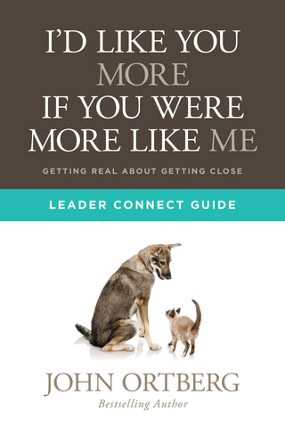 I'd Like You More if You Were More like Me - Leader Connect Guide