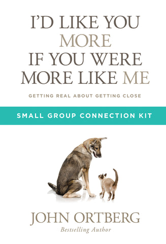 I'd Like You More if You Were More like Me - Small Group Connection Kit