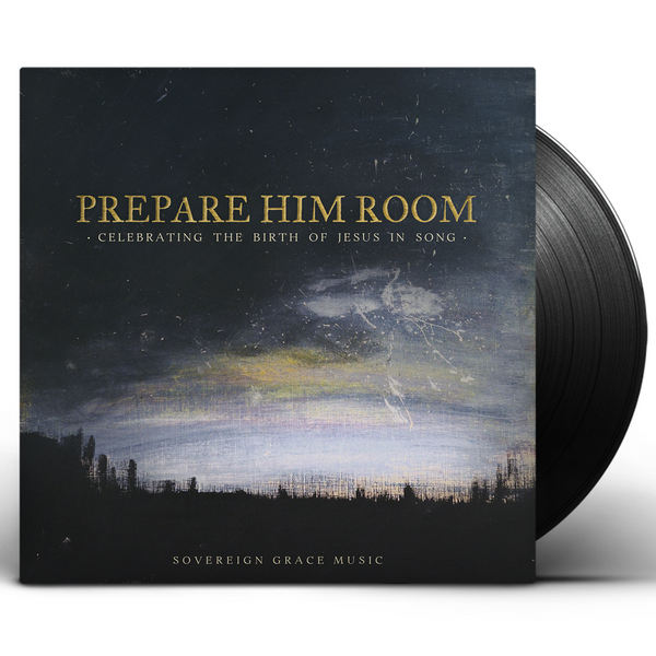 Prepare Him Room - vinyl