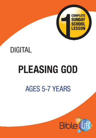 Bible-In-Life Lower Elementary Pleasing God