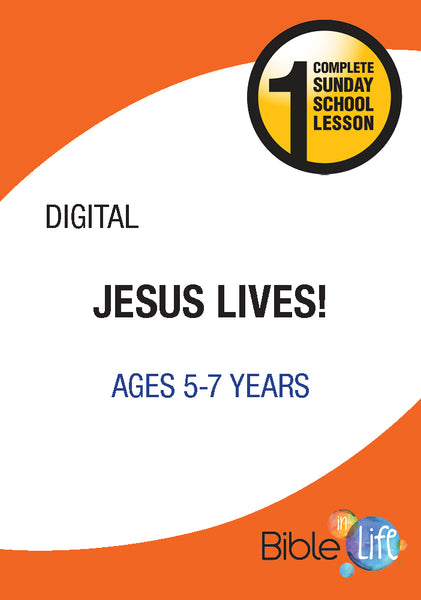 Bible-In-Life Lower Elementary Jesus Lives!