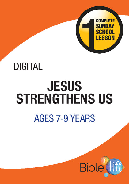 Bible-In-Life Elementary Jesus Strengthens Us