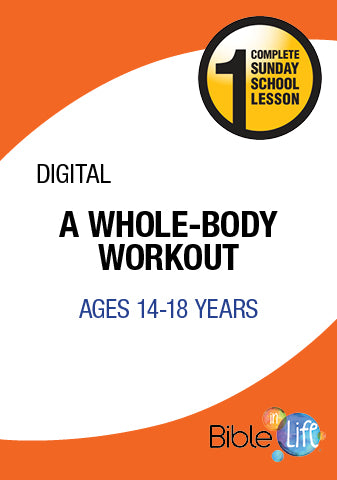 Bible-In-Life High School A Whole-Body Workout