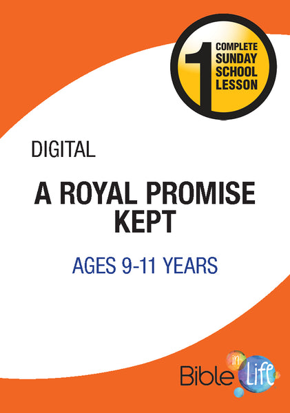 Bible-In-Life Upper Elementary A Royal Promise Kept