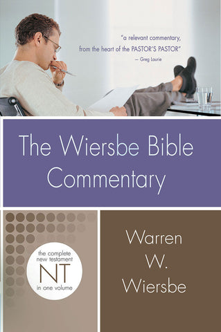 Wiersbe Bible Commentary New Testament - Warren Wiersbe | David C. Cook