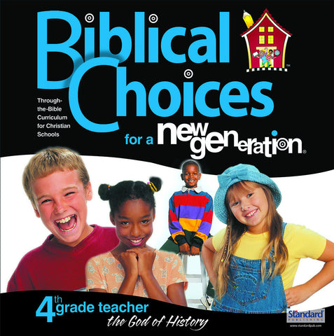 Biblical Choices - 4th Grade Teacher's Kit