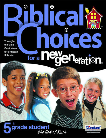Biblical Choices - 5th Grade Student Pack