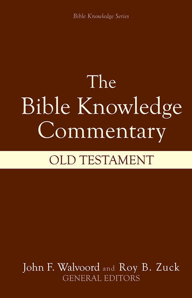 The Bible Knowledge Commentary - Old Testament