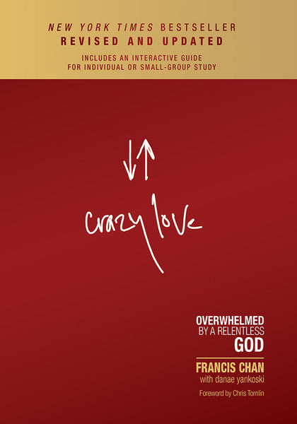 Crazy Love by Francis Chan 
