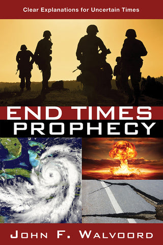 End Times Prophecy by John F. Walvoord