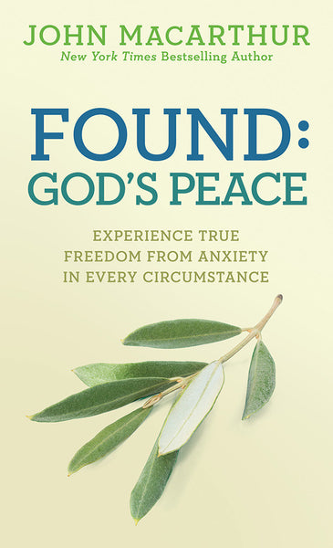 Found: God's Peace by John MacArthur