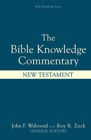 The Bible Knowledge Commentary - New Testament
