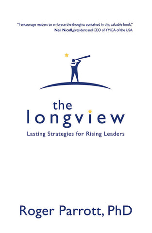The Longview by Roger Parrott, PhD