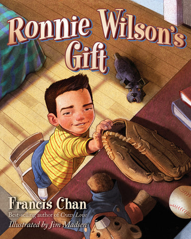 Ronnie Wilson's Gift Kids book by Francis Chan