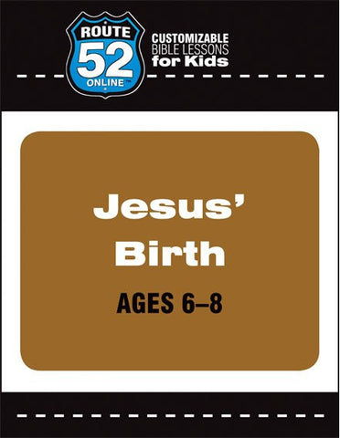Route 52 - Jesus' Birth Teacher's Kit