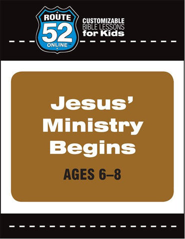 Route 52 - Jesus' Ministry Begins (Teacher's Kit)