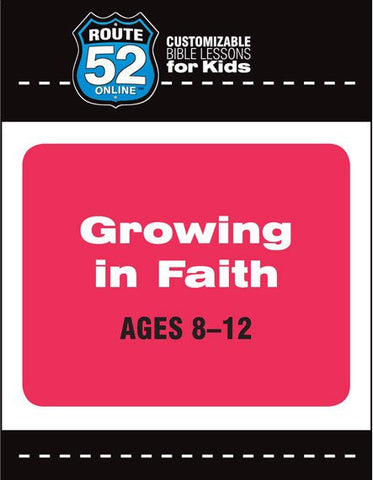 Route 52 - Growing in Faith Teachers Kit