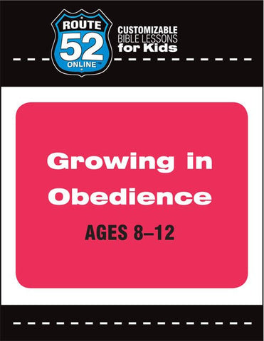 Route 52 - Growing in Obedience Teachers Kit