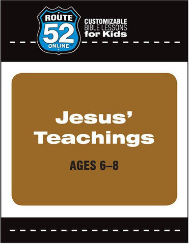 Route 52 - Jesus' Teachings (Teacher's Kit)