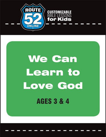 Route 52 - We Can Learn to Love God (Teacher's Kit)
