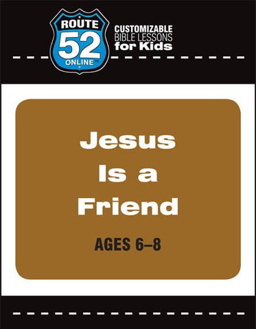 Route 52 - Jesus is a Friend Teacher's Kit