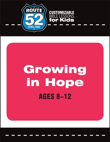 Route 52 - Growing In Hope Teachers Kit