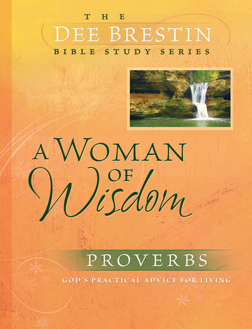 A Woman of Wisdom - Proverbs 