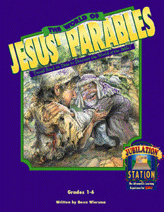 Jubilation Station: The World of Jesus' Parables (Downloadable Product)